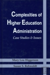 Complexities Of Higher Education Administration
