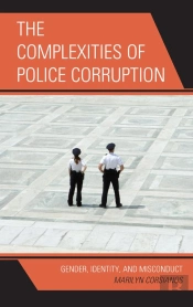 Complexities Of Police Corruption