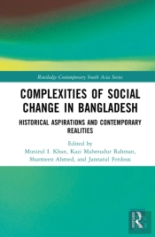 Complexities Of Social Change In Bangladesh