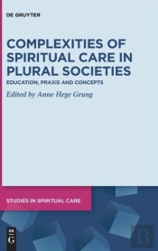 Complexities Of Spiritual Care In Plural Societies