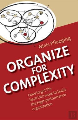 Bertrand.pt - Complexitools : How To (Re)Vitalize Work And Make Organizations Fit For A Complex World