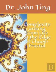 Complexity Arising From Life At The Edge Of Chaos-Fractal
