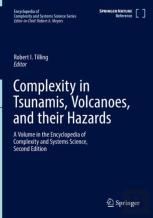 Complexity In Tsunamis, Volcanoes, And Their Hazards