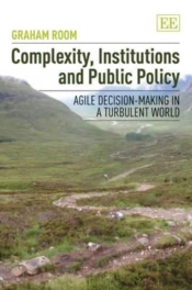 Complexity, Institutions And Public Policy