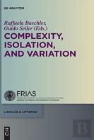 Complexity, Isolation, And Variation