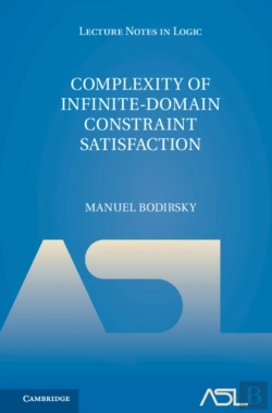 Bertrand.pt - Complexity Of Infinite-Domain Constraint Satisfaction