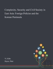Complexity, Security And Civil Society In East Asia