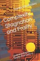 Complexity, Stagnation And Frailty