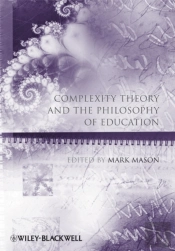 Complexity Theory And The Philosophy Of Education