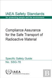 Compliance Assurance For The Safe Transport Of Radioactive Material