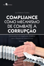 Compliance Como Mecanismo De Combate À Corrupção