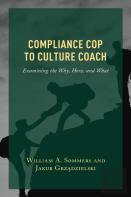 Compliance Cop To Culture Coach