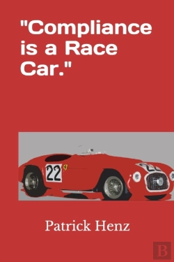Bertrand.pt - Compliance Is A Race Car.