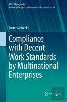 Compliance With Decent Work Standards By Multinational Enterprises
