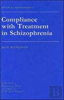 Compliance With Treatment In Schizophrenia