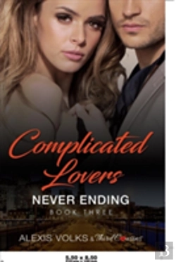 Bertrand.pt - Complicated Lovers - Never Ending (Book 3)