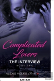 Complicated Lovers - The Interview (Book 2)