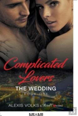 Bertrand.pt - Complicated Lovers - The Wedding (Book 1)