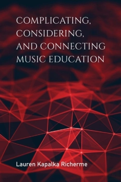 Bertrand.pt - Complicating, Considering, And Connecting Music Education