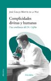Complicidades Divinas Y Humanas