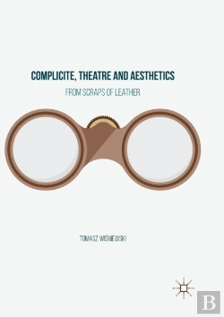 Bertrand.pt - Complicite, Theatre And Aesthetics