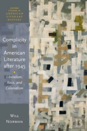 Complicity In American Literature After 1945