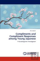 Compliments And Compliment Responses Among Young Japanese