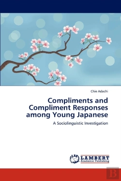 Bertrand.pt - Compliments And Compliment Responses Among Young Japanese