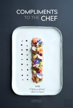 Bertrand.pt - Compliments To The Chef: 100 Chateauform Chef Recipes