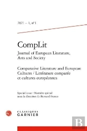 Complit - 2021 - 1, N  1 - Comparative Literature And European Cultures / Litterature Comparee Et Cu