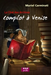 Complot A Venise Le Chat Des Archives