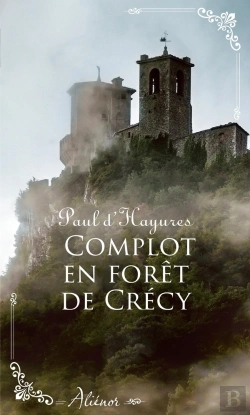 Bertrand.pt - Complot En Forêt De Crécy