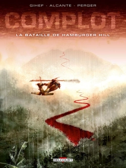 Bertrand.pt - Complot Tome 3 ; La Bataille De Hamburger Hill