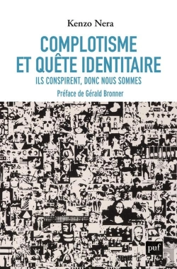 Bertrand.pt - Complotisme Et Quête Identitaire : Ils Conspirent, Donc Nous Sommes