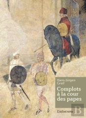 Complots A La Cour Des Papes
