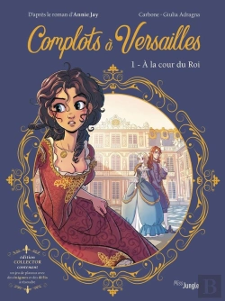 Bertrand.pt - Complots À Versailles Tome 1 : À La Cour Du Roi