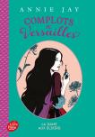 Complots À Versailles Tome 2 : La Dame Aux Elixirs