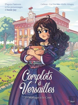 Bertrand.pt - Complots À Versailles Tome 5 : Mariages À La Cour