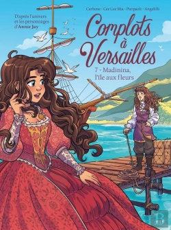 Bertrand.pt - Complots À Versailles Tome 7 : Madinina, L'Île Aux Fleurs