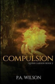 Complusion, Book 2 Of The Quinn Larson Quests