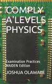 Comply A'Levels Physics