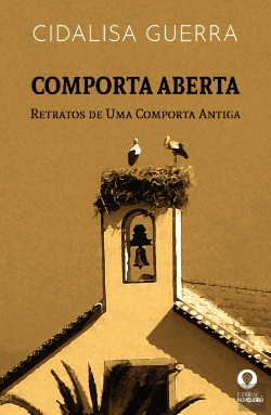 Bertrand.pt - Comporta Aberta - Retratos de uma Comporta Antiga
