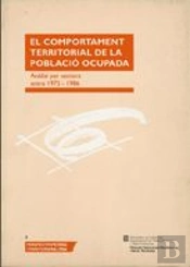 Comportament Territorial De La Població Ocupada. Anàlisi Per Sectors Entre 1970 I 1986/El
