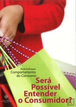 Bertrand.pt - Comportamento do Consumo: Será Possível Entender o Consumidor?