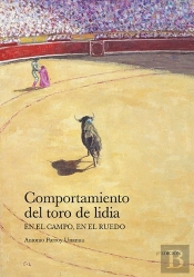 Comportamiento Del Toro De Lidia, En El Campo, En El Ruedo