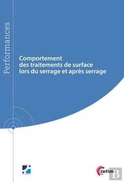 Bertrand.pt - Comportement Des Traitements De Surface Lors Du Serrage Et Après Serrage (9q219)