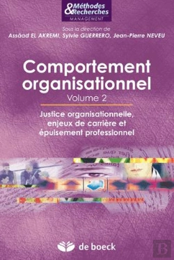 Bertrand.pt - Comportement Organisationnel T.2 ; Justice Organisationnelle, Enjeux De Carrière Et Épuisement Professionnel