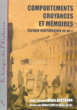 Bertrand.pt - Comportements, Croyances Et Memoires - Europe Meridionale, Xv-Xxe Siecle