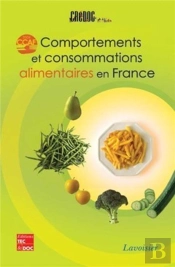 Comportements Et Consommations Alimentaires En France. Enquête Ccaf 2004 : Enquête Ccaf 2004