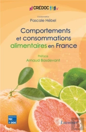 Comportements Et Consommations Alimentaires En France. Enquête Ccaf 2007 : Enquête Ccaf 2007